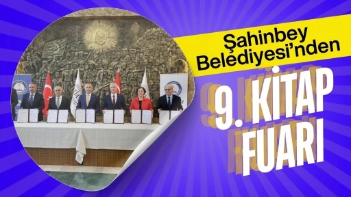 ŞAHİNBEY BELEDİYESİ’NDEN 9. KİTAP FUARI