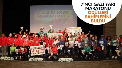 7’NCİ GAZİ YARI MARATONU ÖDÜLLERİ SAHİPLERİNİ BULDU