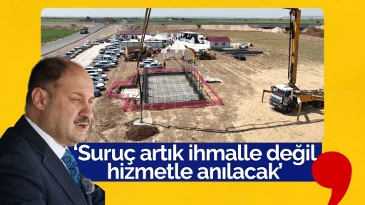 BAŞKAN GÜLPINAR: “SURUÇ ARTIK İHMALLE DEĞİL, HİZMETLE ANILACAK”