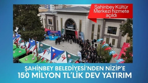   Şahinbey Belediyesi'nden Nizip'e 150 milyon TL'lik dev yatırım: Şahinbey Kültür Merkezi hizmete açıldı Aktüel Şahinbey Belediyesi'nden Nizip'e 150 milyon TL'lik dev yatırım: Şahinbey Kültür Merkezi hizmete açıld?