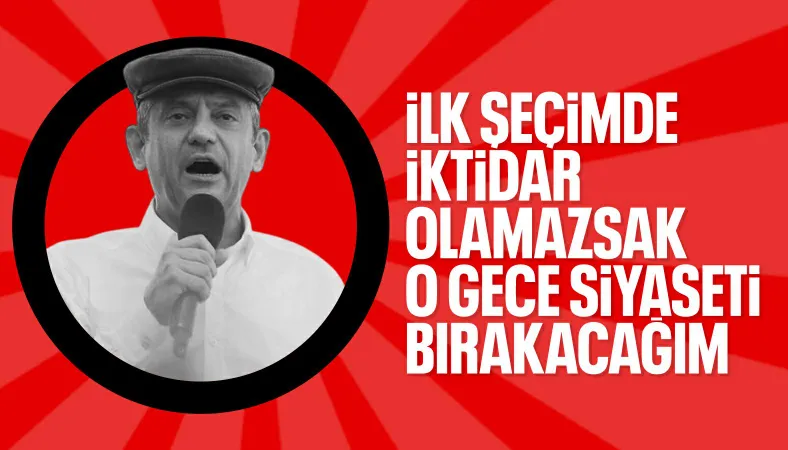 Özgür Özel'den iktidar iddiası: Seçimi kazanamazsak o gece siyaseti bırakırım