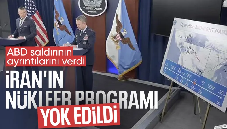 Pentagon: İran'ın nükleer programı yok oldu