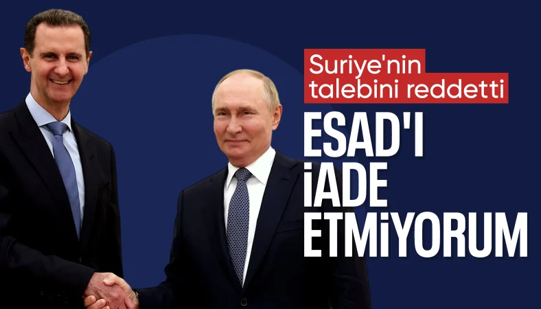 Rusya, Suriye'nin Beşar Esad’ın iadesine yönelik talebini reddetti