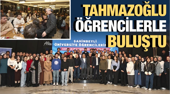 TAHMAZOĞLU &Ouml;ĞRENCİLERLE BULUŞTU