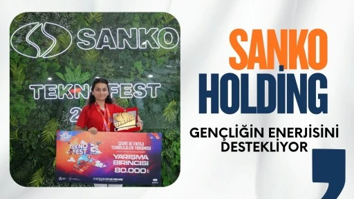 TEKNOFEST 2025’te SANKO’nun Yürütücülüğünde Gerçekleşen Çevre ve Enerji Teknolojileri Yarışmasında  Yenilikçi Projeler Ödüllendirildi