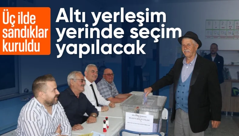 &Uuml;&ccedil; ilde sandık heyecanı: Belde stat&uuml;s&uuml; kazanan yerleşimlerde se&ccedil;im g&uuml;n&uuml;